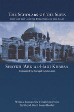 Load image into Gallery viewer, The Scholars of the Sufis