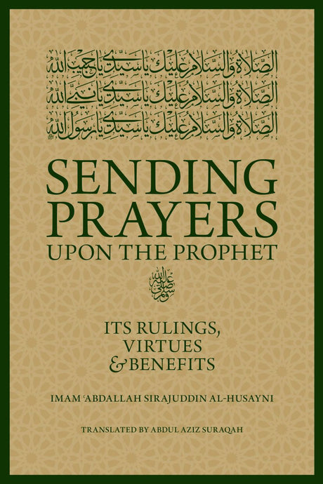 Sending Prayers upon the Prophet ﷺ